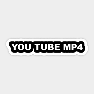 YOU TUBE MP4 Sticker